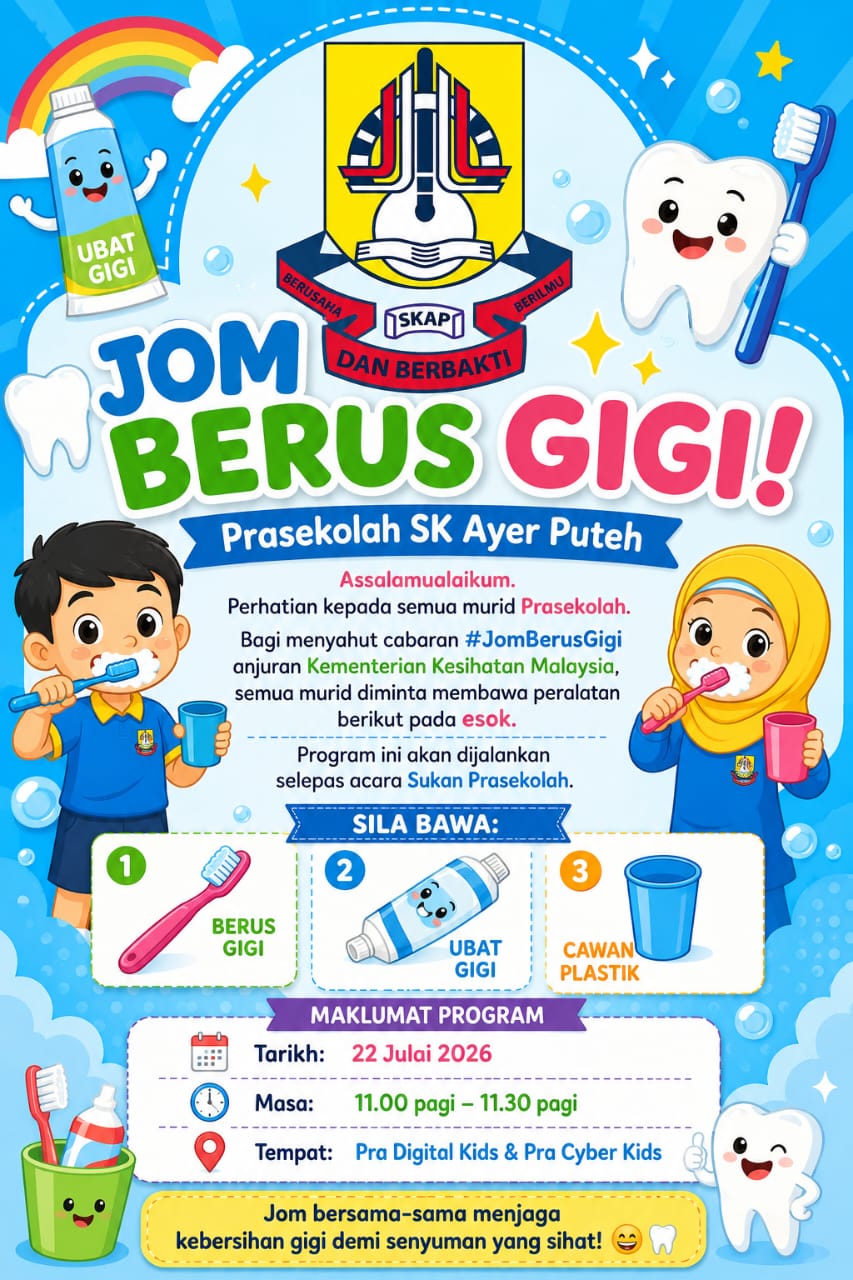 Poster program Jom Berus Gigi Prasekolah SK Ayer Puteh